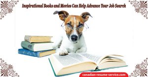 Inspirational Books and Movies Can Help Advance Your Job Search