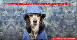 How to Showcase Your Employability Skills
