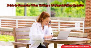 Points to Remember When Writing a Job Search Follow Up Letter
