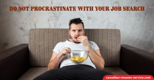 Do Not Procrastinate with Your Job Search