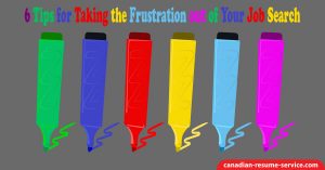 Six Tips for Taking the Frustration out of Your Job Search