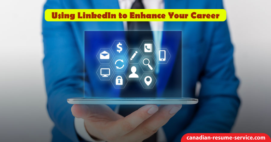 Using LinkedIn to Enhance Your Career