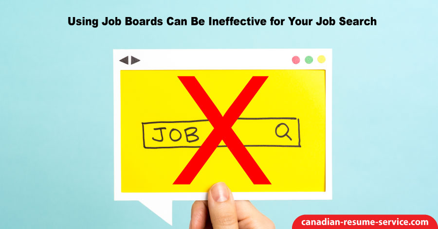 Using Job Boards Can Be Ineffective for Your Job Search
