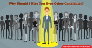 Why Should I Hired You Over Other Candidates