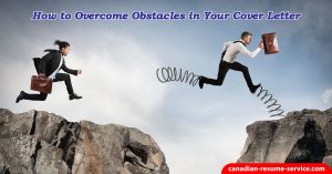 How to Overcome Obstacles in Your Career Letter