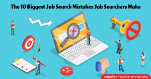 The 10 Biggest Job Search Mistakes Job Searchers Make