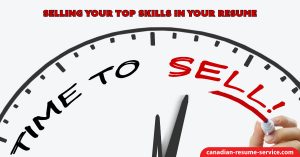 Selling Your Top Skills in Your Resume