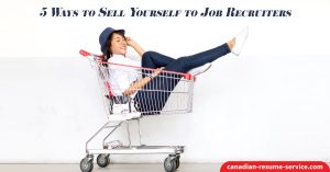 5 Ways to Sell Yourself to job Recruiters