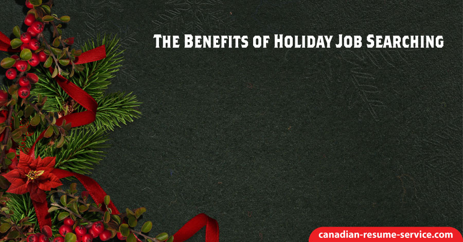 The Benefits of Holiday Job Searching