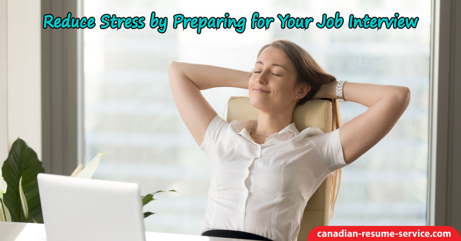 Reduce Stress by Preparing for Your Job Interview