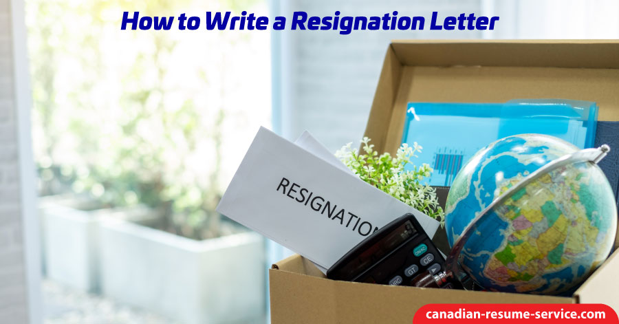 How to Write a Resignation Letter