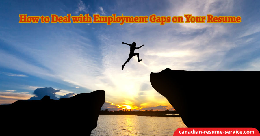 How to Deal with Employment Gaps on Your Resume