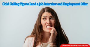 Cold Calling Tips to Land a Job Interview and Employment Offer