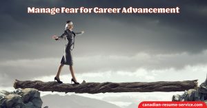 Manage Fear for Career Advancement
