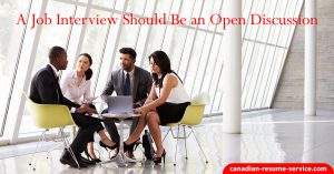 job interviews should be an open discussion