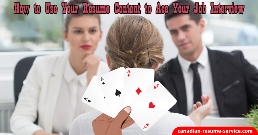 How to Use Your Resume Content to Ace Your Job Interview